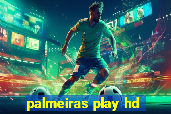 palmeiras play hd